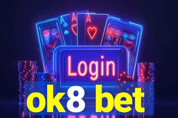 ok8 bet
